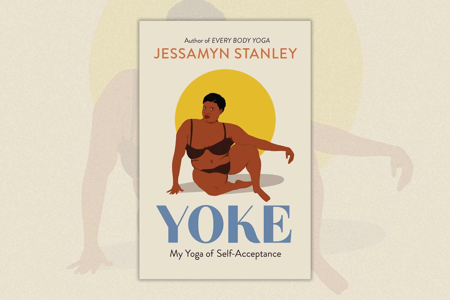 Jessamyn Stanley: Yogi and Author - After Class